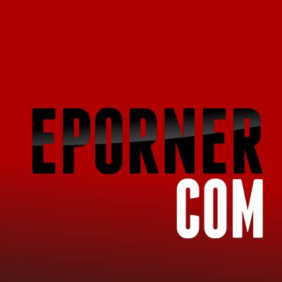 eporner porn|Free Porn Videos